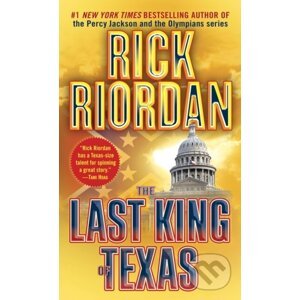E-kniha The Last King of Texas - Rick Riordan