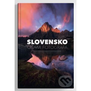 Slovensko očami fotografa - Filip Hrebenda
