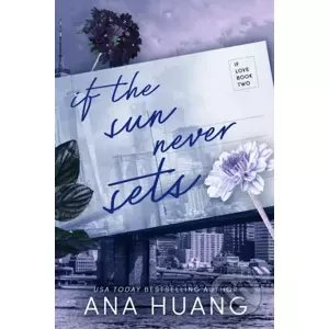 E-kniha If the Sun Never Sets - Ana Huang