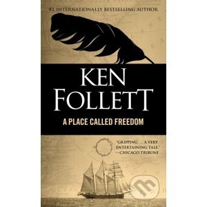 E-kniha Place Called Freedom - Ken Follett