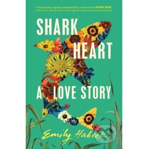 E-kniha Shark Heart - Emily Habeck