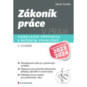 E-kniha Zákoník práce v praxi - 5. vydání - Jakub Tomšej