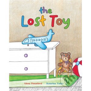 The Lost Toy - Alena Penzešová, Katarína Yadav (ilustrátor)