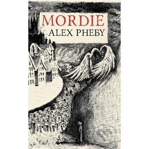 Mordie - Alex Pheby