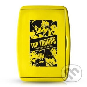 Top Trumps Guide to Anime CZ - Winning Moves