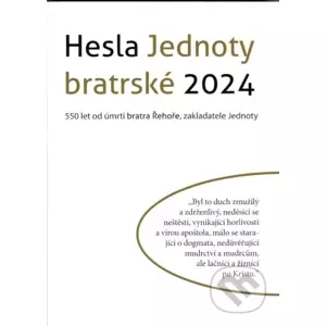 Hesla Jednoty bratrské 2024 - kolektív