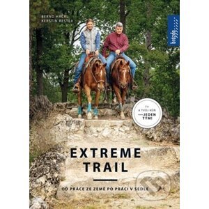 Extreme Trail - Bernard Hackl, Kerstin Rester