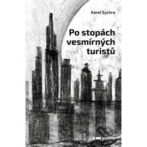 E-kniha Po stopách vesmírných turistů - Karel Sychra