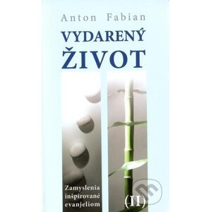 E-kniha Vydarený život II. - Anton Fabian