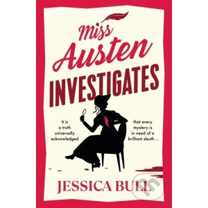 Miss Austen Investigates - Jessica Bull