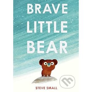 Brave Little Bear - Steve Small (Ilustrátor)