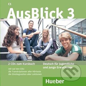 AusBlick 3: 2 Audio-CDs Kursbuch C1 - Anni Fischer
