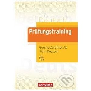 Prüfungstraining DaF. Goethe-Zertifikat A2: Fit in Deutsch - Übungsbuch - Melina Bellou
