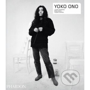 Yoko Ono - Laurie Anderson, Eriko Osaka, Thierry Raspail