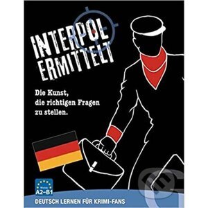 Interpol ermittelt - Deutsch lernen für Krimi-Fans: Sprachspiel A2 - B1 - Max Hueber Verlag