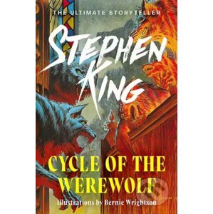 Cycle of the Werewolf - Stephen King, Bernie Wrightson (Ilustrátor)