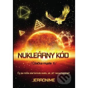 Nukleárny kód (Čítačka mysle II.) - Jerronime