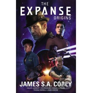 The Expanse: Origins - James S.A. Corey, Hallie Lambert, Georgia Lee, Huang Danlan (ilustrátor)