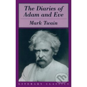 The Diaries of Adam & Eve - Mark Twain