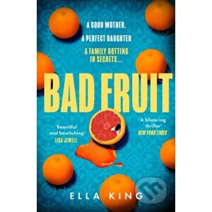 Bad Fruit - Ella King