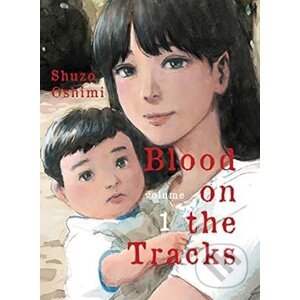 Blood On The Tracks 1 - Shuzo Oshimi