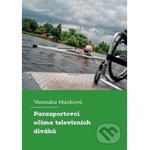 E-kniha Parasportovci očima televizních diváků - Veronika Macková