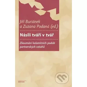 E-kniha Násilí tváří v tvář - Jiří Buriánek, Zuzana Podaná
