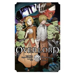 Overlord 14 - Kugane Maruyama, atoshi Oshio, Hugin Miyama (ilustrátor), so-bin (ilustrátor)