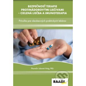 Bezpečnosť terapie protinádorovými liečivami - Ľubomír Virág