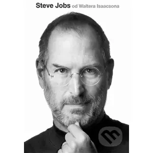 E-kniha Steve Jobs - Walter Isaacson