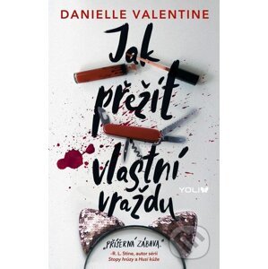 E-kniha Jak přežít vlastní vraždu - Danielle Valentine
