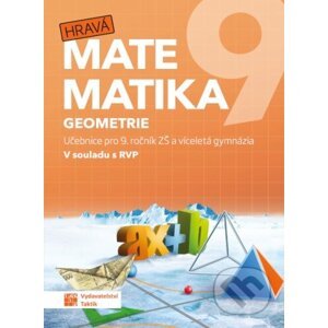 Hravá matematika 9 - učebnice 2. díl (geometrie) - Taktik