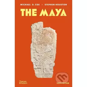 The Maya - Michael D. Coe, Stephen Houston