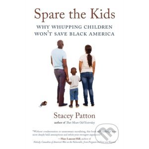 Spare the Kids - Stacey Patton