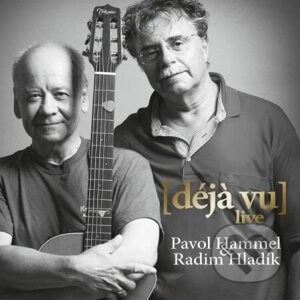 Pavol Hammel, Radim Hladík: Déjá vu (Live) LP - Pavol Hammel, Radim Hladík