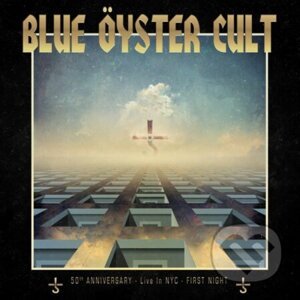 Blue Öyster Cult: 50th Anniversary Live: First Night LP - Blue Öyster Cult