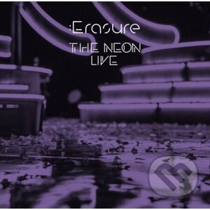 Erasure: Neon Live LP - Erasure