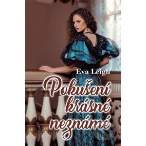 E-kniha Pokušení krásné neznáme - Eva Leigh