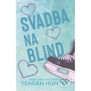 E-kniha Svatba na blind - Teagan Hunter