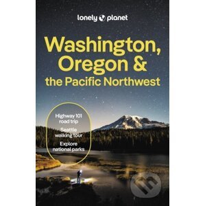 Washington, Oregon & the Pacific Northwest - Lonely Planet