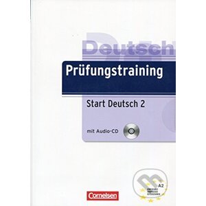 A2 Prüfungstraining Start Deutsch 2 - Dieter Maenner