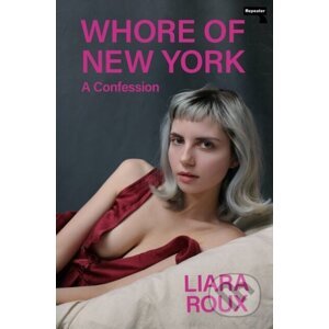 Whore of New York - Liara Roux