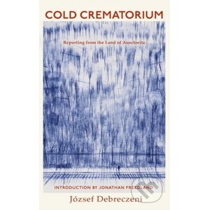 Cold Crematorium - József Debreczeni