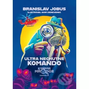 E-kniha Ultra nechutné komando - Branislav Jobus, Igor Derevenec (ilustrátor)
