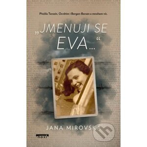 E-kniha Jmenuji se Eva… - Jana Mirovská