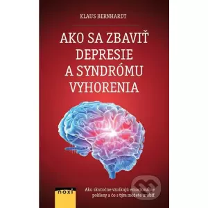 E-kniha Ako sa zbaviť depresie a syndrómu vyhorenia? - Klaus Bernhardt