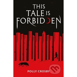 This Tale Is Forbidden - Polly Crosby