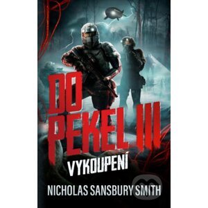 Do pekel III - Nicholas Sansbury Smith