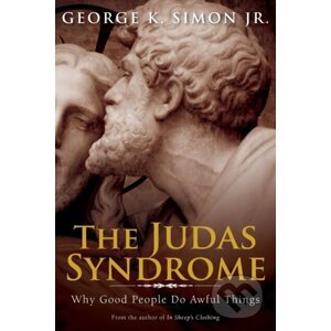 The Judas Syndrome - George K. Simon Jr.