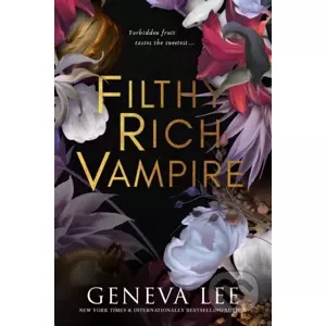 Filthy Rich Vampire - Geneva Lee